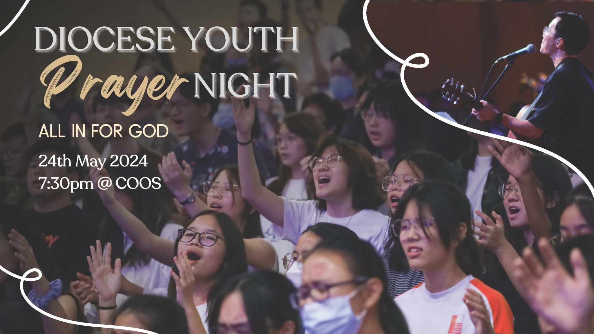 Diocese Youth Prayer Night - Church of Our Saviour Singapore